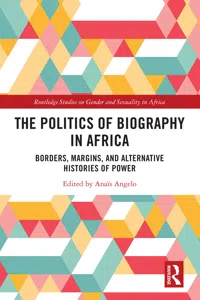 The Politics of Biography in Africa_cover