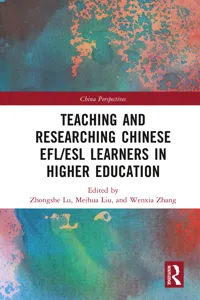 Teaching and Researching Chinese EFL/ESL Learners in Higher Education_cover