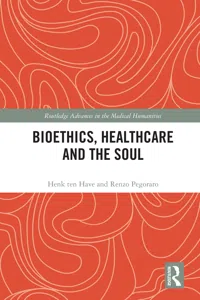 Bioethics, Healthcare and the Soul_cover