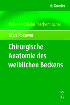 Chirurgische Anatomie des weiblichen Beckens