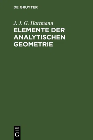 Elemente der analytischen Geometrie