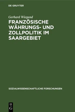 Französische Währungs- und Zollpolitik im Saargebiet