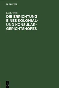 Die Errichtung eines Kolonial- und Konsular-Gerichtshofes_cover