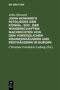 John Howard's Mitgliedes der königl. Soc. der Wissenschaften Nachrichten von den vorzüglichen Krankenhäusern und Pesthäusern in Europa_cover