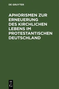 Aphorismen zur Erneuerung des kirchlichen Lebens im protestantischen Deutschland_cover