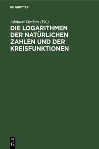 Die Logarithmen der natürlichen Zahlen und der Kreisfunktionen_cover