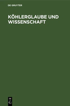 Köhlerglaube und Wissenschaft