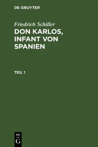 Friedrich Schiller: Dom Karlos, Infant von Spanien. Teil 1_cover