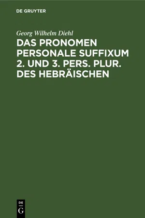 Das Pronomen personale suffixum 2. und 3. pers. plur. des Hebräischen