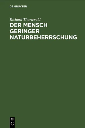 Der Mensch geringer Naturbeherrschung