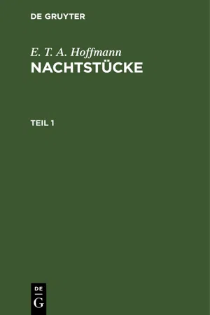 E. T. A. Hoffmann: Nachtstücke. Teil 1