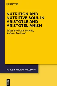 Nutrition and Nutritive Soul in Aristotle and Aristotelianism_cover