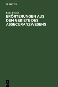 Erörterungen aus dem Gebiete des Assecuranzwesens_cover