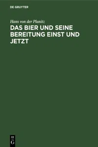 Das Bier und seine Bereitung einst und jetzt_cover