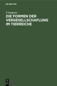 Die Formen der Vergesellschaflung im Tierreiche_cover