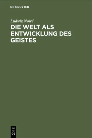 Die Welt als Entwicklung des Geistes