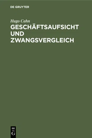 Geschäftsaufsicht und Zwangsvergleich