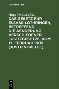 Das Gesetz für Elsaß-Lothringen, betreffend die Aenderung verschiedener Justizgesetze, vom 13. Februar 1905_cover