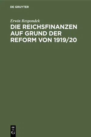 Die Reichsfinanzen auf Grund der Reform von 1919/20