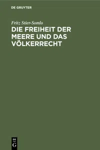 Die Freiheit der Meere und das Völkerrecht_cover