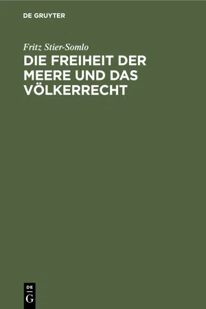 Die Freiheit der Meere und das Völkerrecht