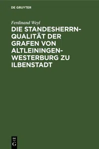 Die Standesherrnqualität der Grafen von Altleiningen-Westerburg zu Ilbenstadt_cover