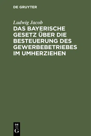 Das bayerische Gesetz über die Besteuerung des Gewerbebetriebes im Umherziehen