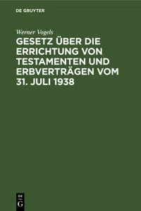 Gesetz über die Errichtung von Testamenten und Erbverträgen vom 31. Juli 1938_cover