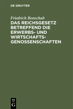 Das Reichsgesetz betreffend die Erwerbs- und Wirtschaftsgenossenschaften