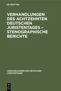 Verhandlungen des Achtzehnten deutschen Juristentages – Stenographische Berichte_cover