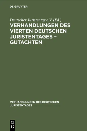 Verhandlungen des Vierten deutschen Juristentages – Gutachten