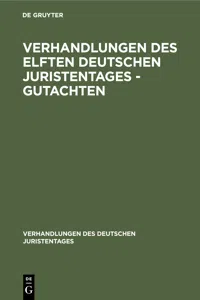 Verhandlungen des Elften Deutschen Juristentages - Gutachten_cover