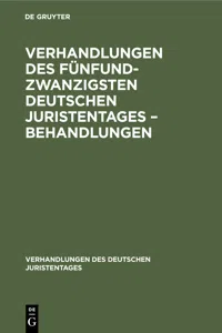 Verhandlungen des Fünfundzwanzigsten Deutschen Juristentages – Behandlungen_cover