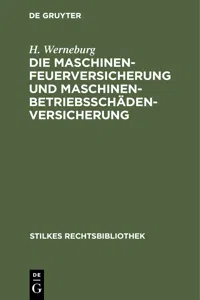 Die Maschinenfeuerversicherung und Maschinenbetriebsschädenversicherung_cover