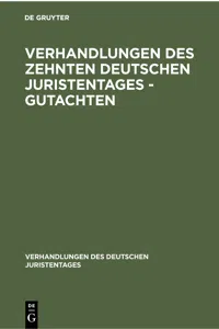 Verhandlungen des Zehnten deutschen Juristentages - Gutachten_cover