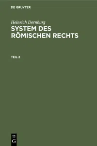 Heinrich Dernburg: System des Römischen Rechts. Teil 2_cover