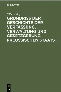 Grundriß der Geschichte der Verfassung, Verwaltung und Gesetzgebung Preußischen Staats_cover