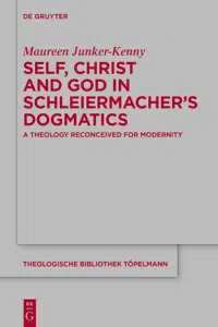 Self, Christ and God in Schleiermacher's Dogmatics_cover