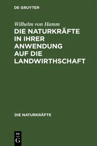 Die Naturkräfte in ihrer Anwendung auf die Landwirthschaft_cover