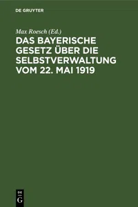 Das Bayerische Gesetz über die Selbstverwaltung vom 22. Mai 1919_cover