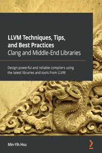 LLVM Techniques, Tips, and Best Practices Clang and Middle-End Libraries_cover