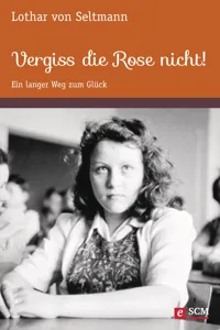 Vergiss die Rose nicht!_cover