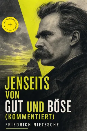 Jenseits von Gut und Böse (Kommentiert)