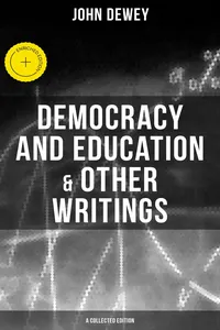 Democracy and Education & Other Writings_cover