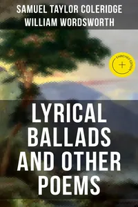 Wordsworth & Coleridge: Lyrical Ballads and Other Poems
