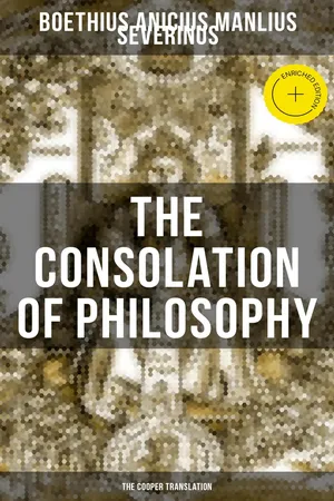 THE CONSOLATION OF PHILOSOPHY (The Cooper Translation)