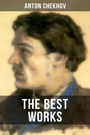 The Best Works of Anton Chekhov
