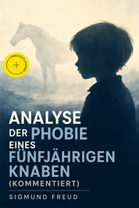 Analyse der Phobie eines fünfjährigen Knaben