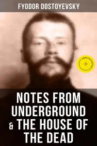 NOTES FROM UNDERGROUND & THE HOUSE OF THE DEAD_cover