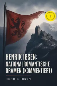 Henrik Ibsen: Nationalromantische Dramen